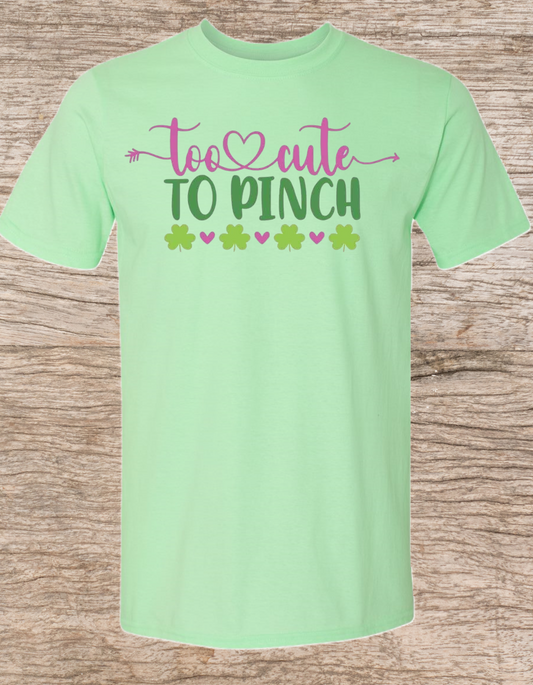 Too Cute To Pinch Tee