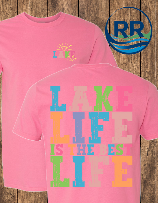 Lake Life Is The Best Life