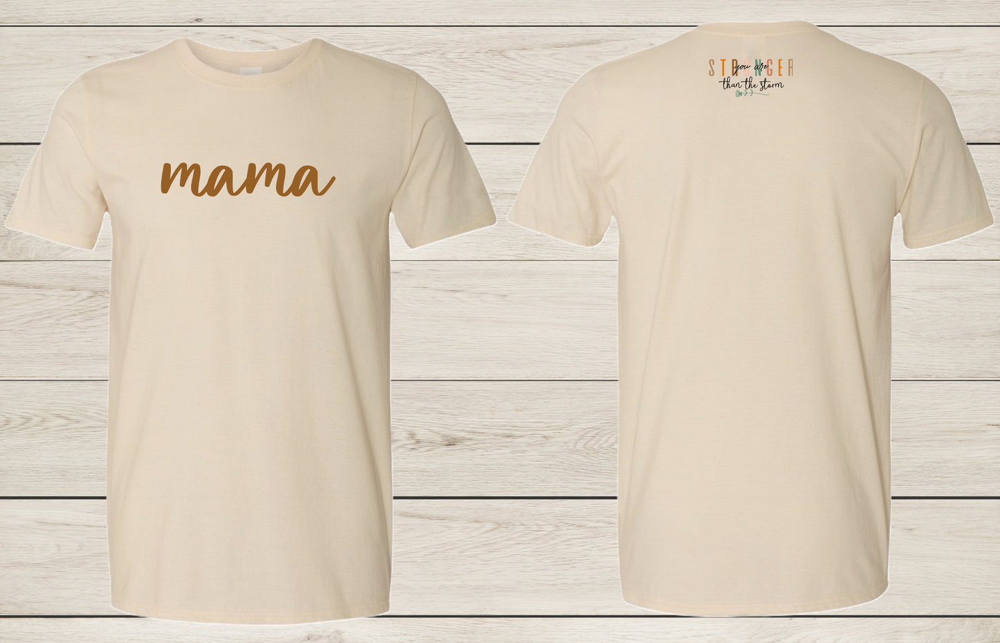 Mama-Stronger Short Sleeve Tee/ Natural